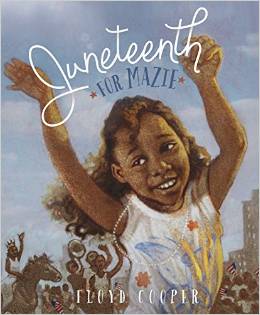 Juneteenth for Mazie book cover